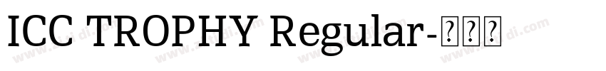 ICC TROPHY Regular字体转换